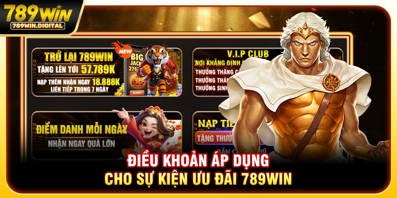 Điều khoản áp dụng cho sự kiện ưu đãi 789WIN