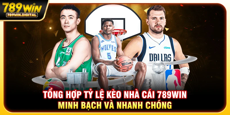 Tổng hợp tỷ lệ kèo nhà cái 789win minh bạch và nhanh chóng
